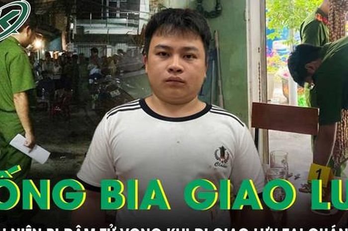Đi uống bia giao lưu, thanh niên bị đâm tử vong - Báo Sức Khỏe &amp; Đời Sống