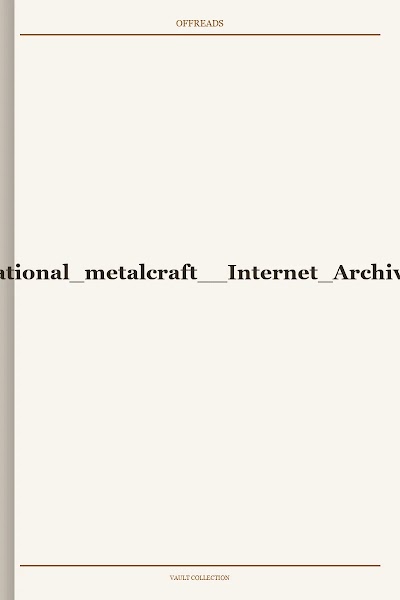 Educational metalcraft Internet Archive