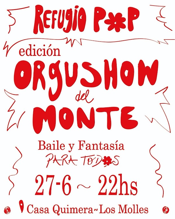 Refugio Pop: Orgushow del Monte