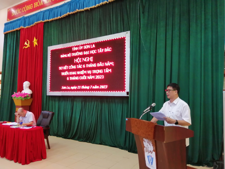 Hội nghị sơ kết công tác 6 tháng đầu năm, triển khai nhiệm vụ trọng tâm 6 tháng cuối năm 2023 của Đảng bộ Trường Đại học Tây Bắc