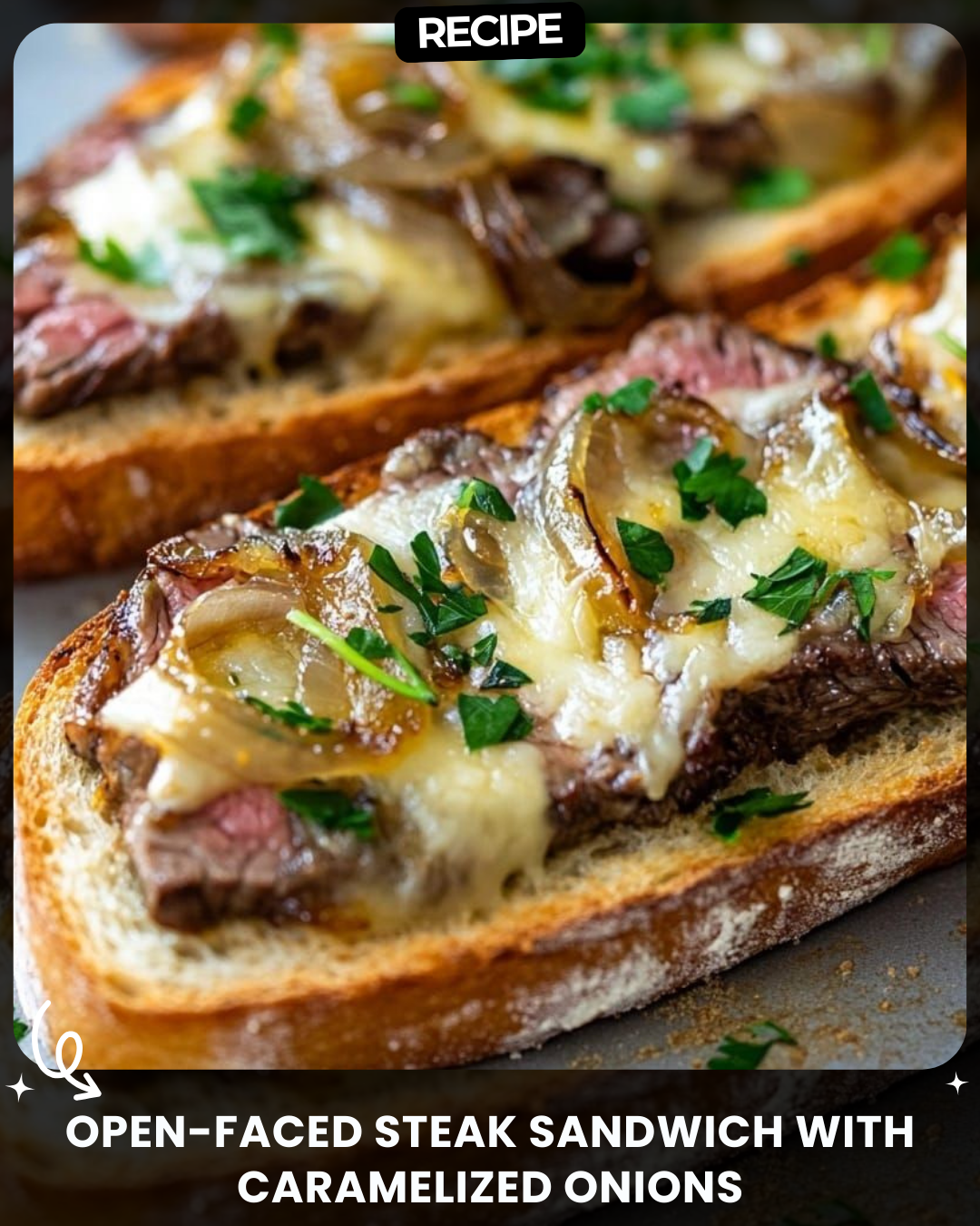 Open-Faced Steak Sandwich with Caramelized Onions