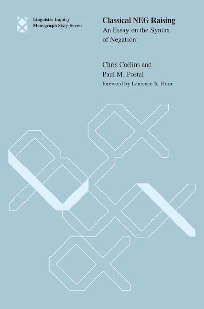 Classical NEG Raising- An Essay on the Syntax of Negation 89655