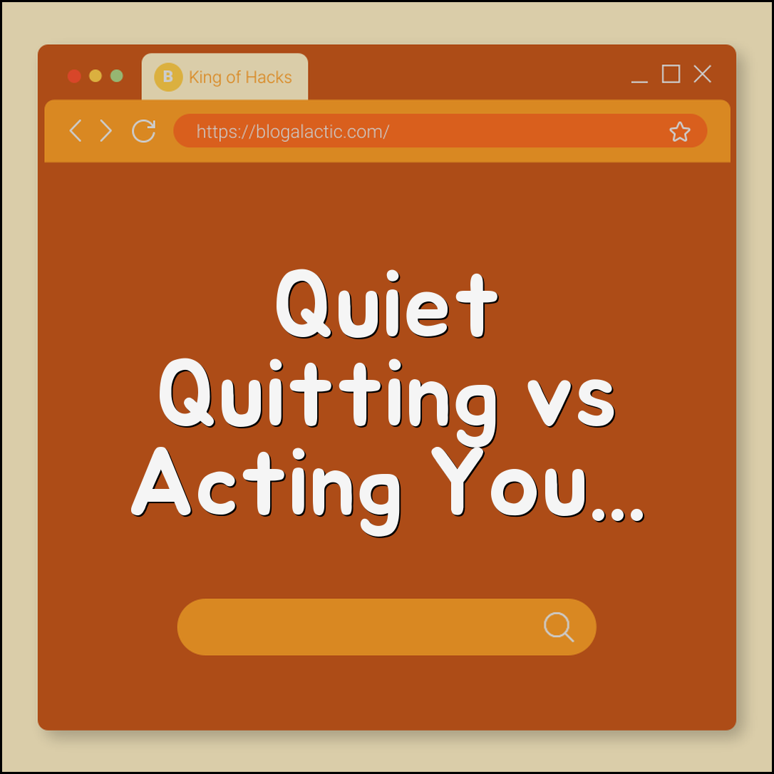 Quiet Quitting vs Acting Your Wage Meaning and Workplace Impact (burnout, work-life balance, setting boundaries)