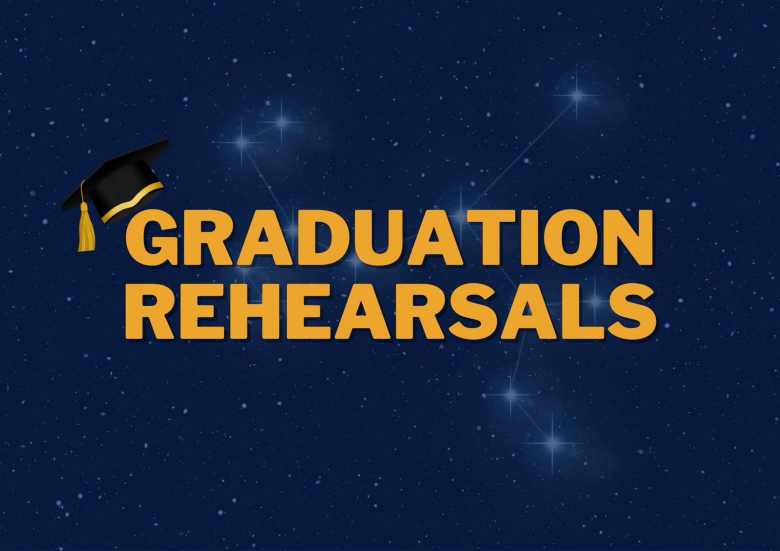 Graduation Rehersal
