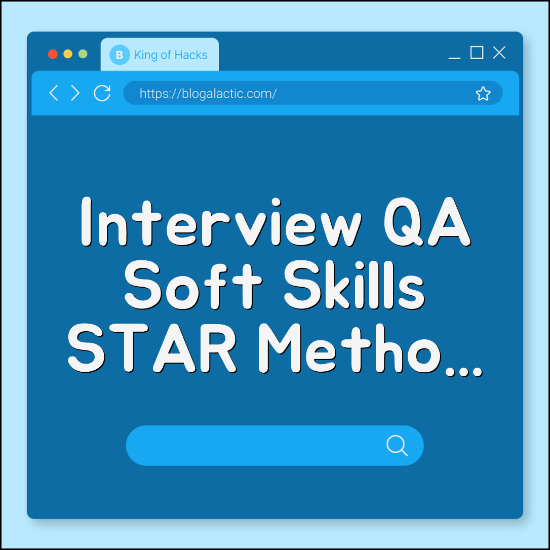 Interview Questions and Answers for Soft Skills Behavioral Guide (STAR method, teamwork, problem solving examples)