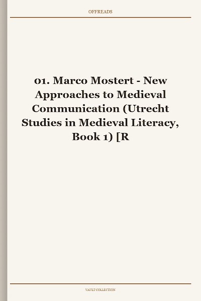 New Approaches to Medieval Communication (Utrecht Studies in Medieval Literacy, Book 1)