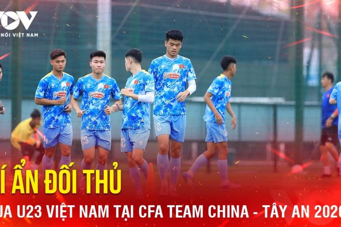Tin bóng đá 24-3: Bí ẩn đối thủ của U23 Việt Nam - Báo Điện tử Tiếng nói Việt Nam