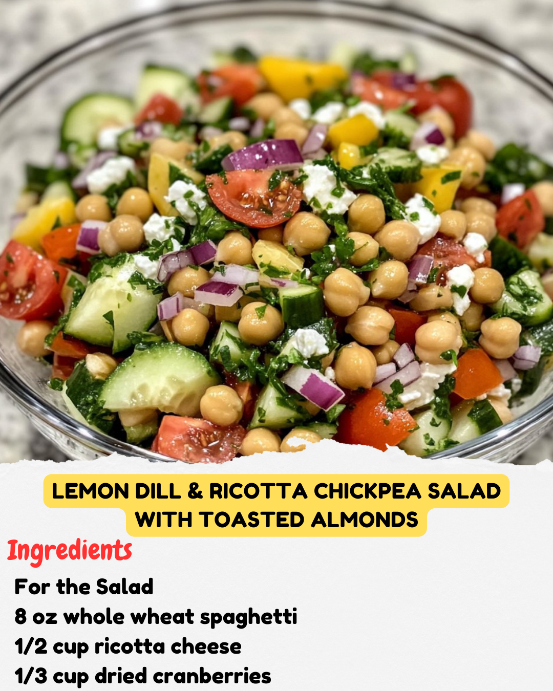 Lemon Dill & Ricotta Chickpea Salad with Toasted Almonds