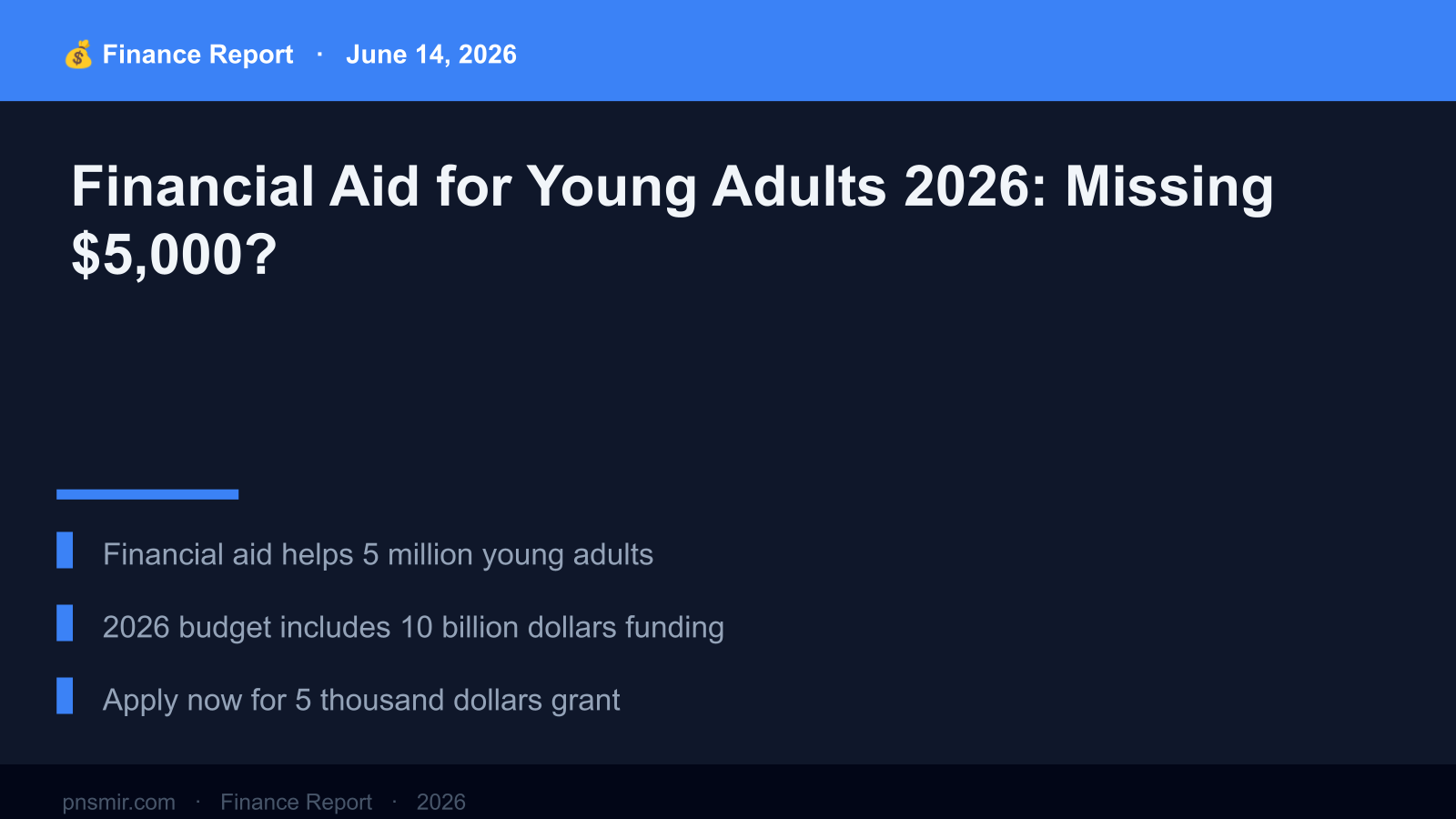 Financial Aid for Young Adults 2026: Missing $5,000? (Step-by-Step) Key Summary
