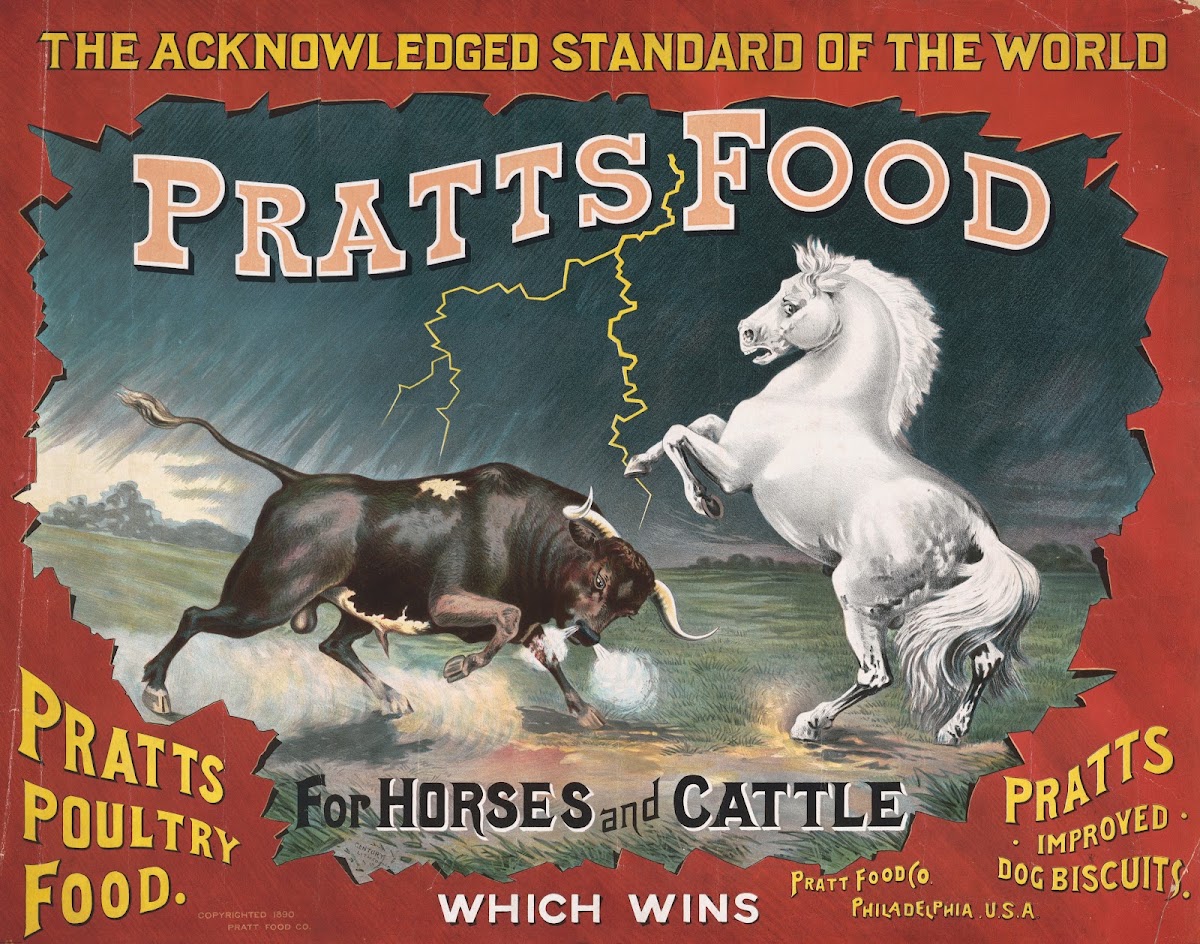 The acknowldeged standard of the world Pratts Food for horse and cattle 1890