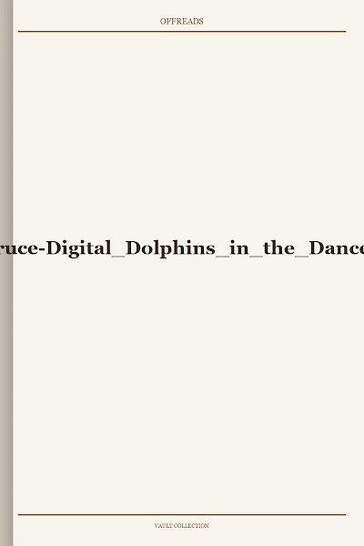 Digital Dolphins in the Dance of Biz