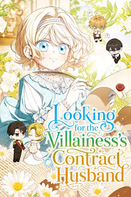 Looking for the Villainess’s Contract Husband