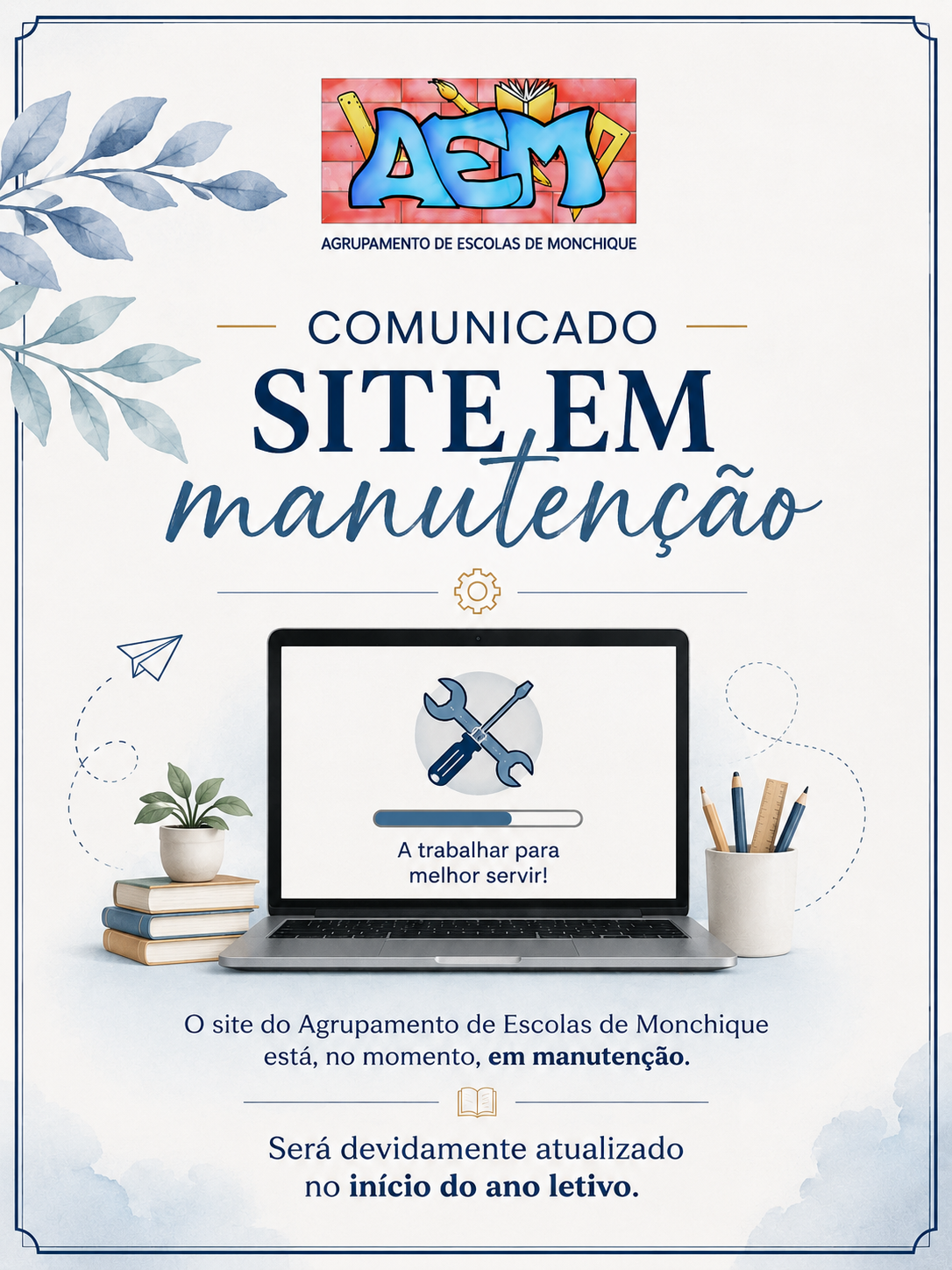 Informação: Encerramento das Escolas e Serviços Administrativos no período de 17 a 21 de agosto