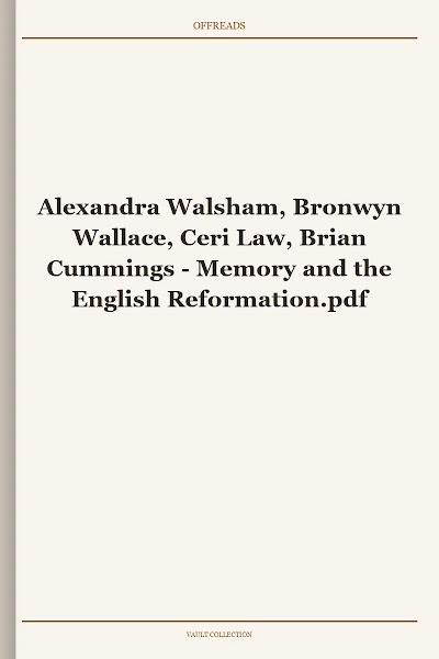 Alexandra Walsham, Bronwyn Wallace, Ceri Law, Brian Cummings