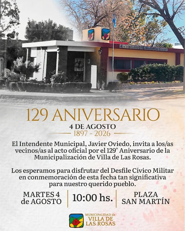 129° Aniversario de la Municipalización de Villa de las Rosas