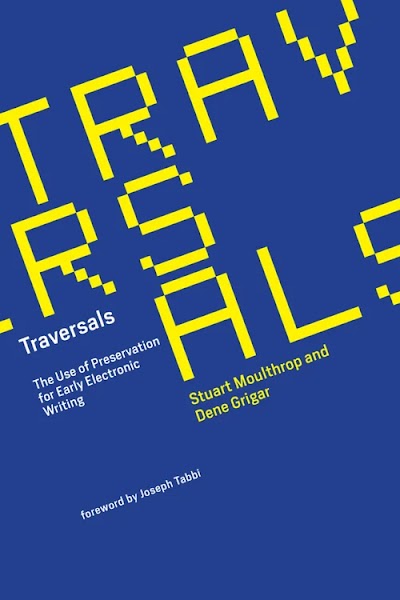 Traversals- The Use of Preservation for Early Electronic Writing 90043