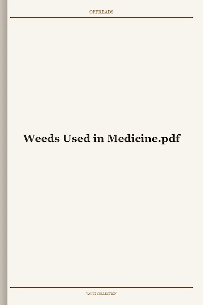 Weeds Used in Medicine