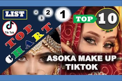 TOP 10 ASOKA MAKE UP TIKTOK LIKE TERBANYAK DISUKAI