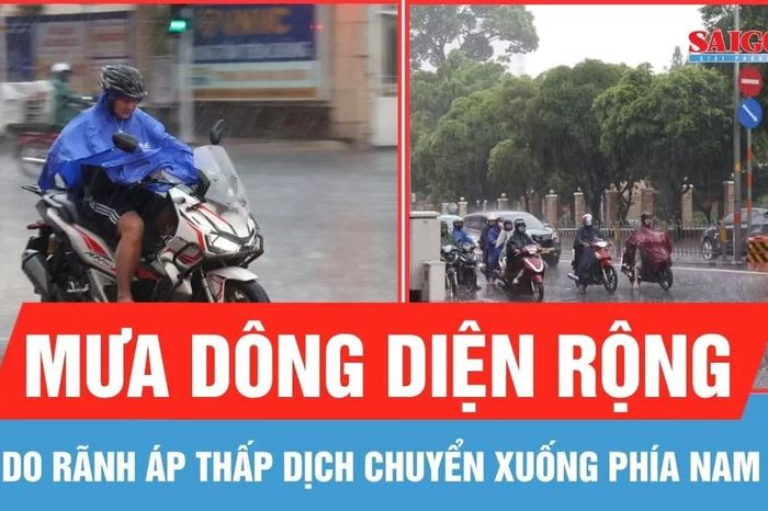 Mưa dông diện rộng do rãnh áp thấp dịch chuyển xuống phía Nam - Báo Sài Gòn Giải Phóng