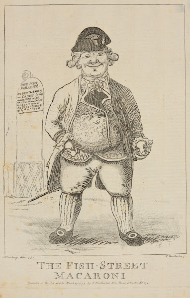 The Fish Street Macaroni 1772