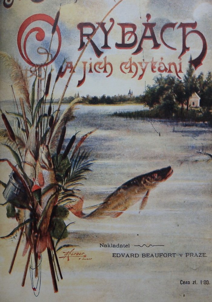 O rybách a jich chytání s dodatkem O vydře a chytání vyder ; O ledňáčkovi