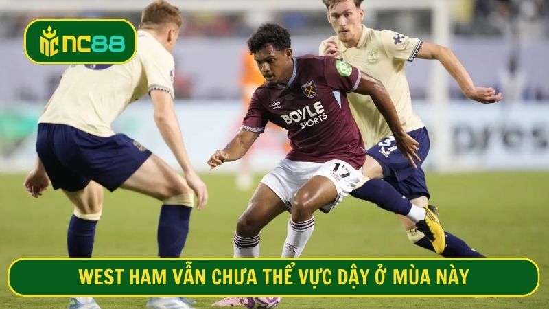 West Ham có sự tiến bộ nhưng chưa đủ bứt phá