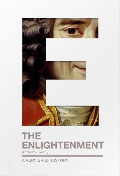 The Enlightenment. A Very Brief History