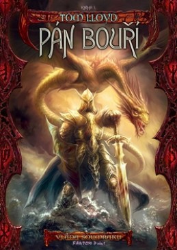 Vláda soumraku. Kniha I., - Pán bouří