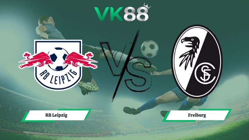 soi kèo RB Leipzig vs Freiburg 02h30 ngày 15/01/2026