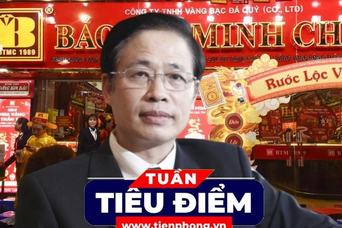 TIÊU ĐIỂM: Ông chủ Bảo Tín Minh Châu sẽ đối diện khung hình phạt nào? - Báo Tiền Phong