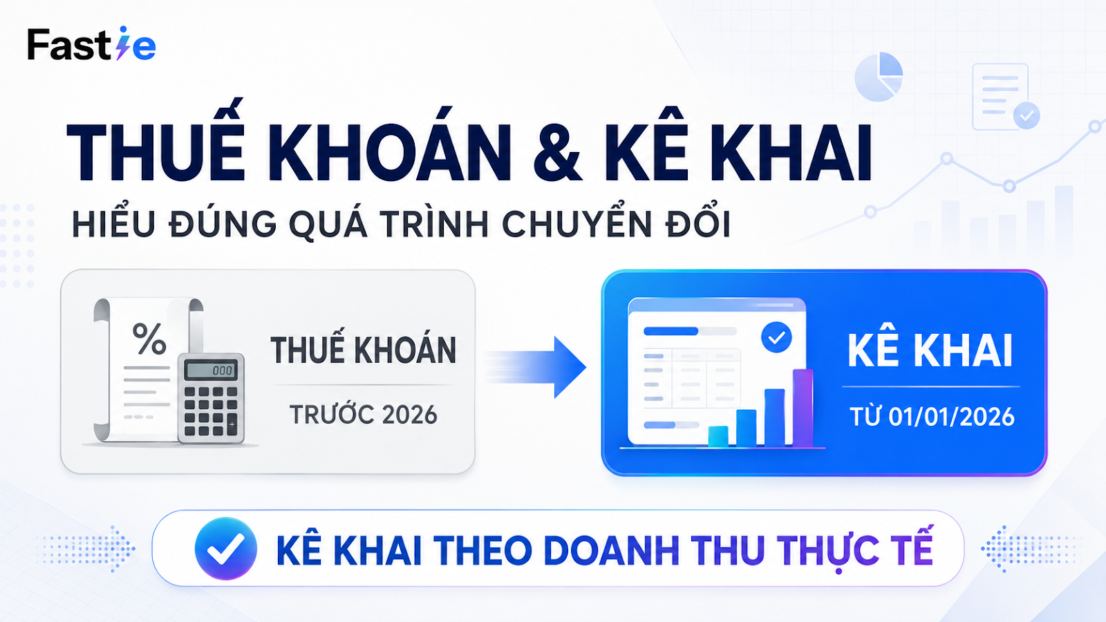 Phân Biệt Phương Pháp Tính Thuế Khoán Và Kê Khai Dành Cho Hộ Kinh Doanh