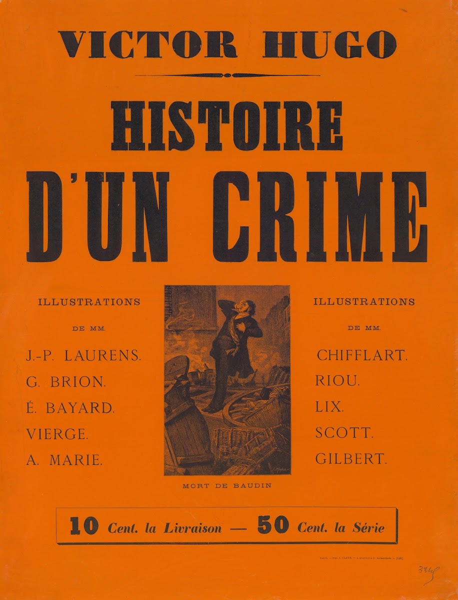 Victor Hugo Histoire Dun Crime 10 Cent La Livraison  50 Cent La SéRie 1878
