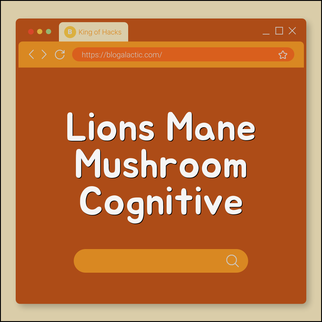 Lion’s mane mushroom for cognitive boost: what’s real? (research, dosage, effects)