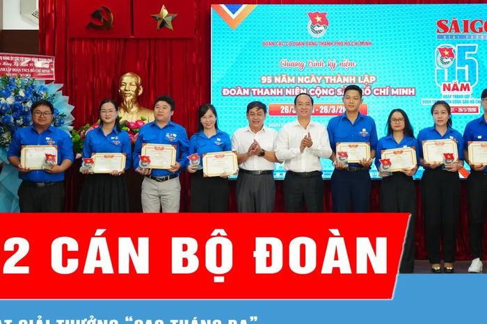 32 cán bộ Đoàn đoạt Giải thưởng 'Sao tháng ba' - Báo Sài Gòn Giải Phóng