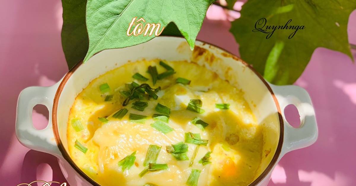 Trứng hấp tôm phủ phô mai nướng