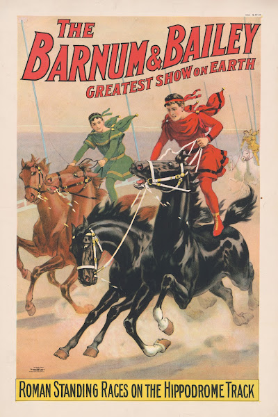 The Barnum  Bailey greatest show on earth Roman standing races on the Hippodrome