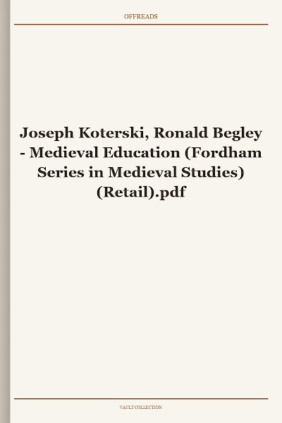 Medieval Education (Fordham Series in Medieval Studies)