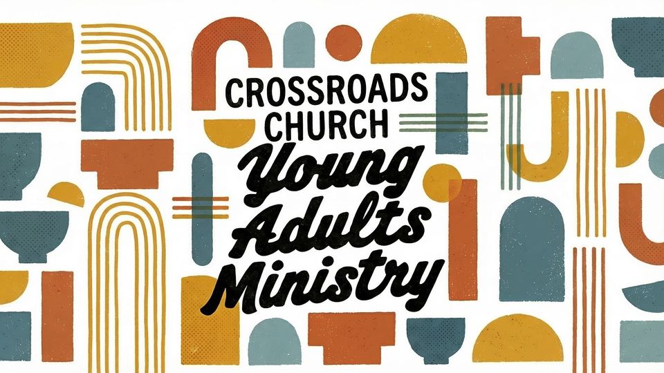 Crossroads Young Adults ministry graphic.