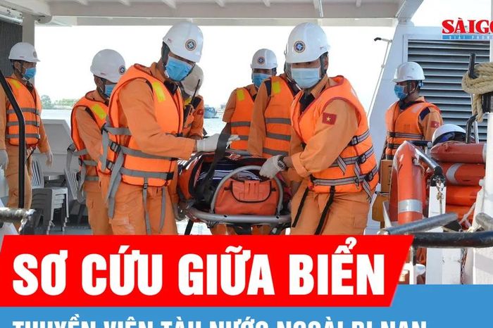 Cấp cứu thuyền viên tàu nước ngoài bị nạn trên biển cách TPHCM 280 hải lý - Báo Sài Gòn Giải Phóng