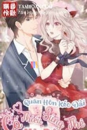 Quân Hôn Kéo Dài: Cố Thiếu, Sủng Thê Vô Độ