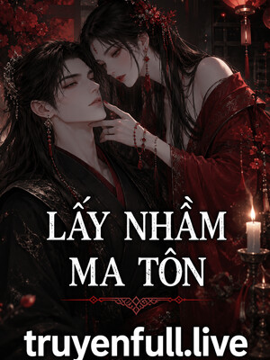 Lấy Nhầm Ma Tôn