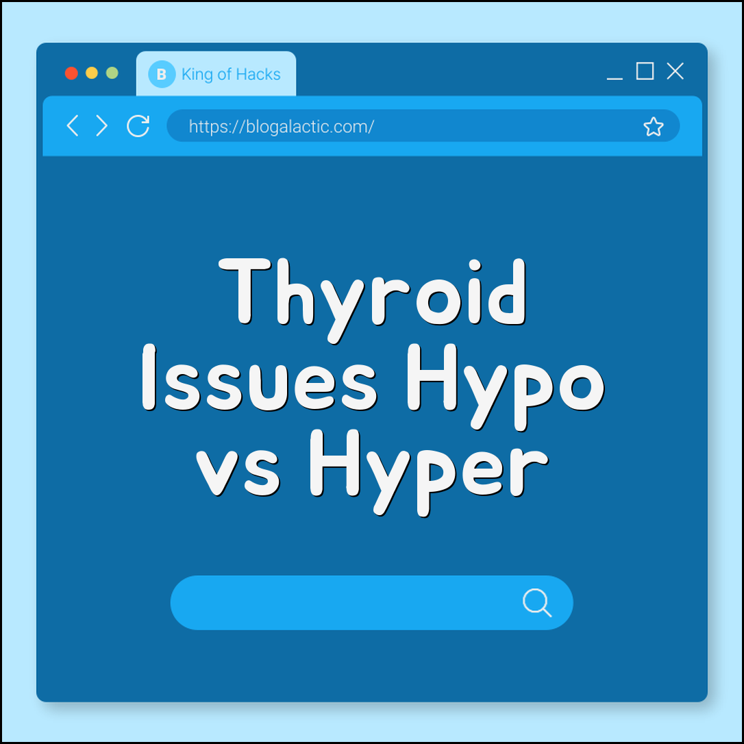 Thyroid Issues: Hypothyroidism vs. Hyperthyroidism Symptoms (TSH levels, weight gain, metabolism, fatigue, medication)