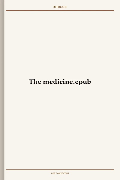 The medicine