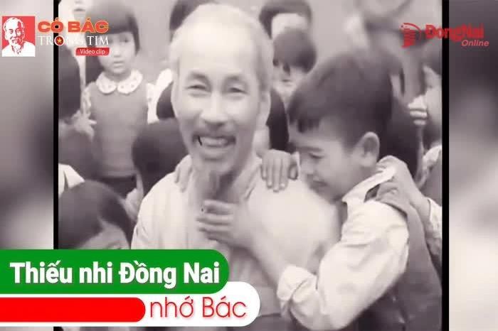 KỶ NIỆM 136 NĂM NGÀY SINH CHỦ TỊCH HỒ CHÍ MINH (19-5-1890 - 19-5-2026) [Chuỗi video] Có Bác trong tim: Thiếu nhi Đồng Nai nhớ Bác - Báo Đồng Nai
