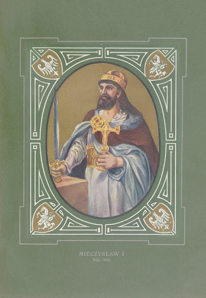 Mieczysław I 962 992 1913