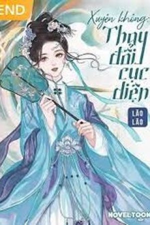 Xuyên Không Thay Đổi Cục Diện