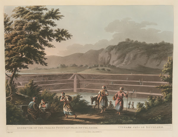 Reservoir of the Sealed Fountain near Bethlehem 1804