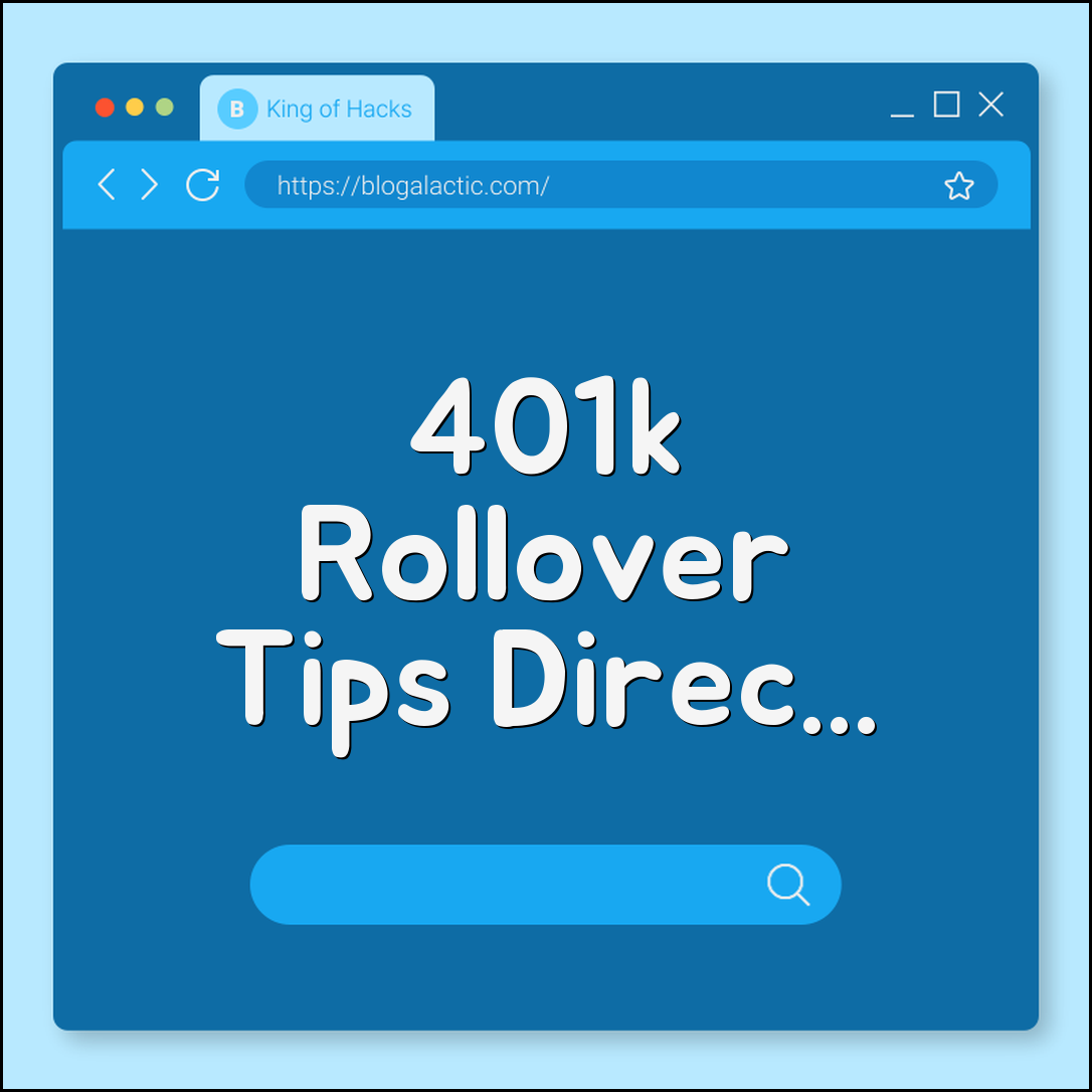 401(k) Rollover Guide: What to Do with Old Retirement Accounts (direct transfer, IRA rollover, tax implications, employer match)