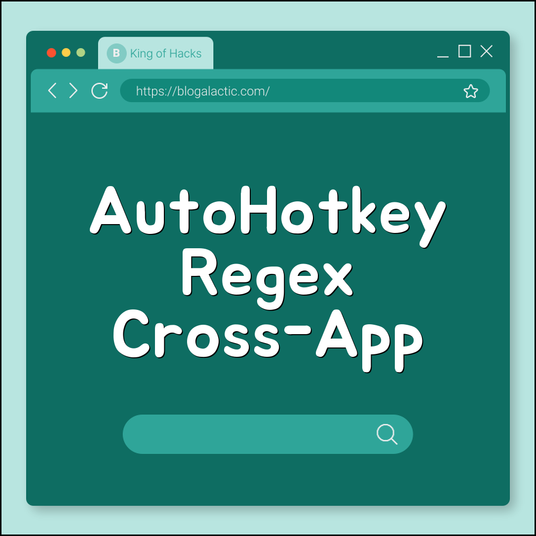 AutoHotkey regex-based cross-app automation (parsing)