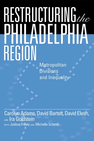 Restructuring the Philadelphia Region- Metropolitan Divisions and Inequality 92334